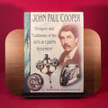 John Paul Cooper: Designer and Craftsman of the Art and Crafts Movements