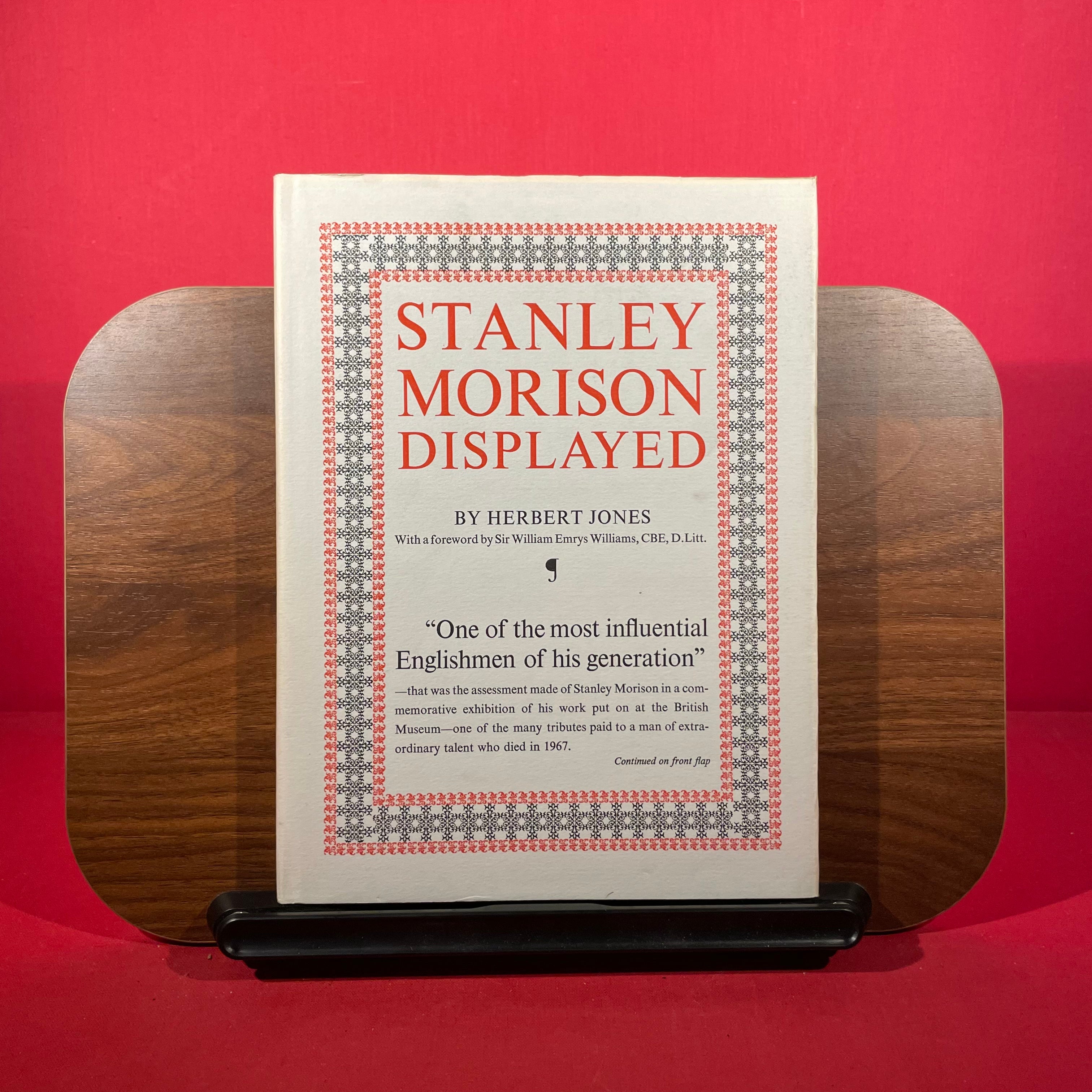 Stanley Morison Displayed: An examination of his early typographic work