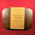 The Secret Springs: An Autobiography by Claude Bragdon