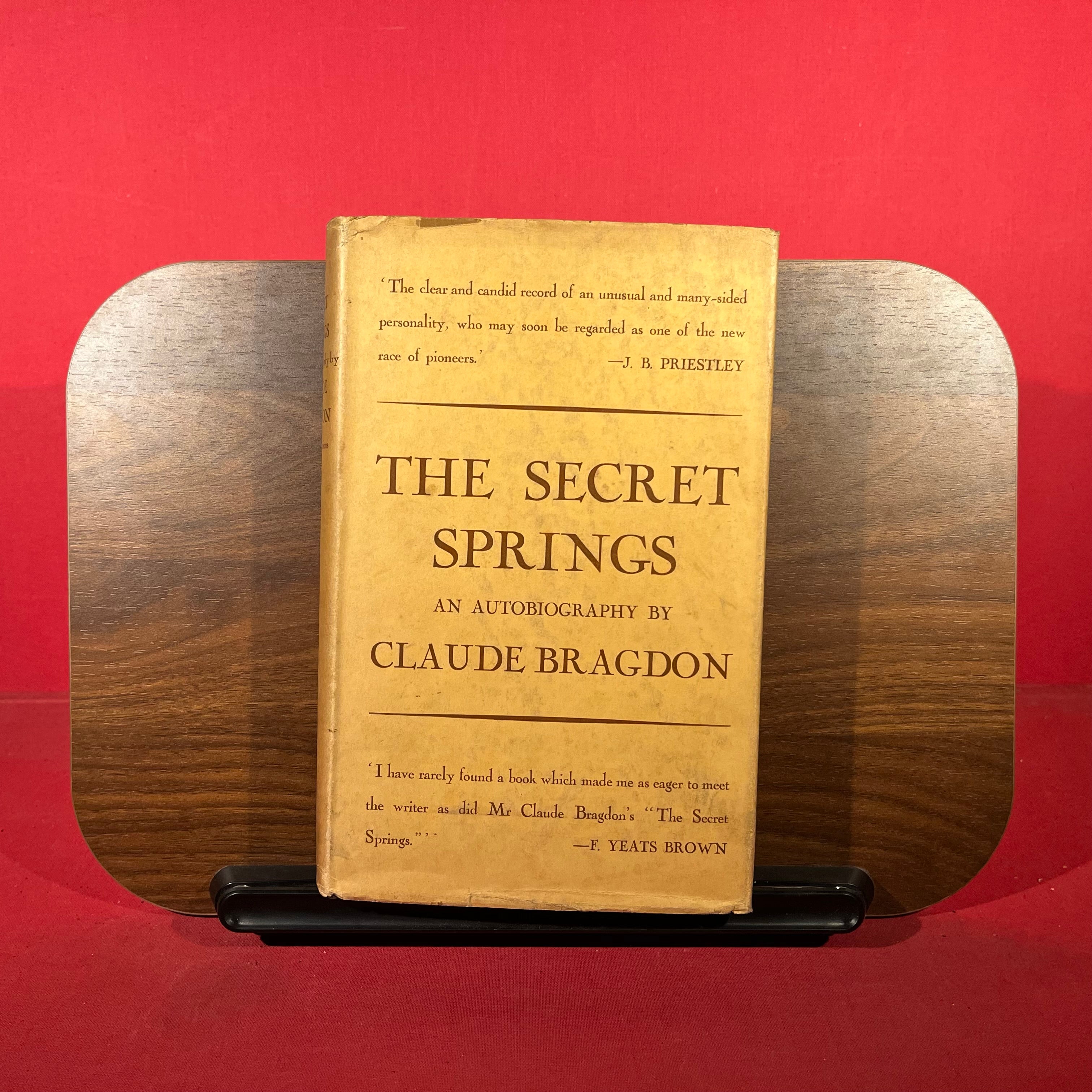 The Secret Springs: An Autobiography by Claude Bragdon