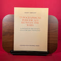 Typographical periodicals between the wars: A critique of the Fleuron, Signature, and Typography
