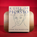 A Life of Picasso : v. 1: 1881-1906