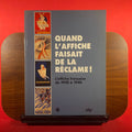 Quand l'affiche faisait de la réclame ]! : L'affiche française de 1920 à 1940 (French Edition)