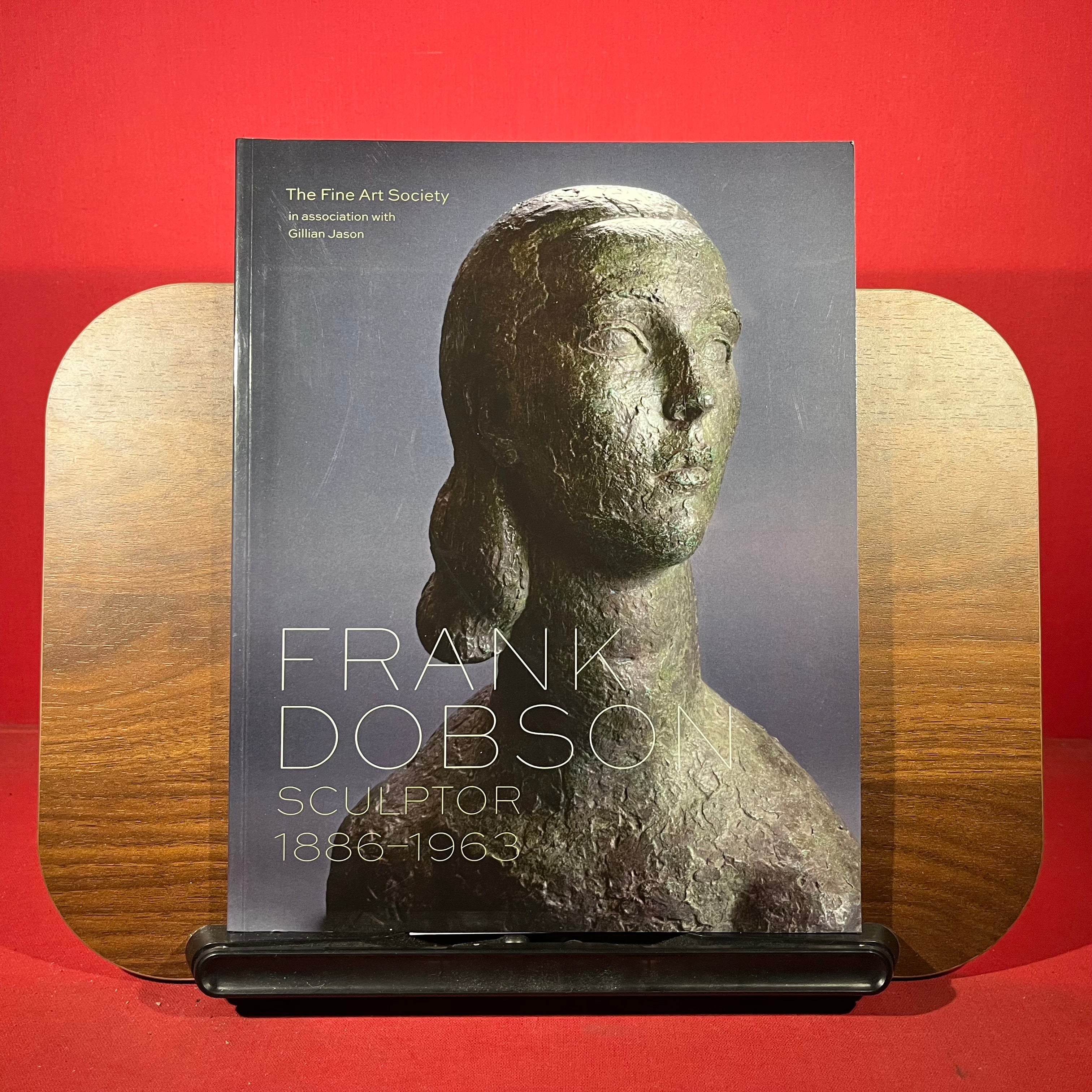 Frank Dobson : Sculptor 1886-1963
