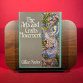 The arts and crafts movement: A study of its sources, ideals and influence on design theory