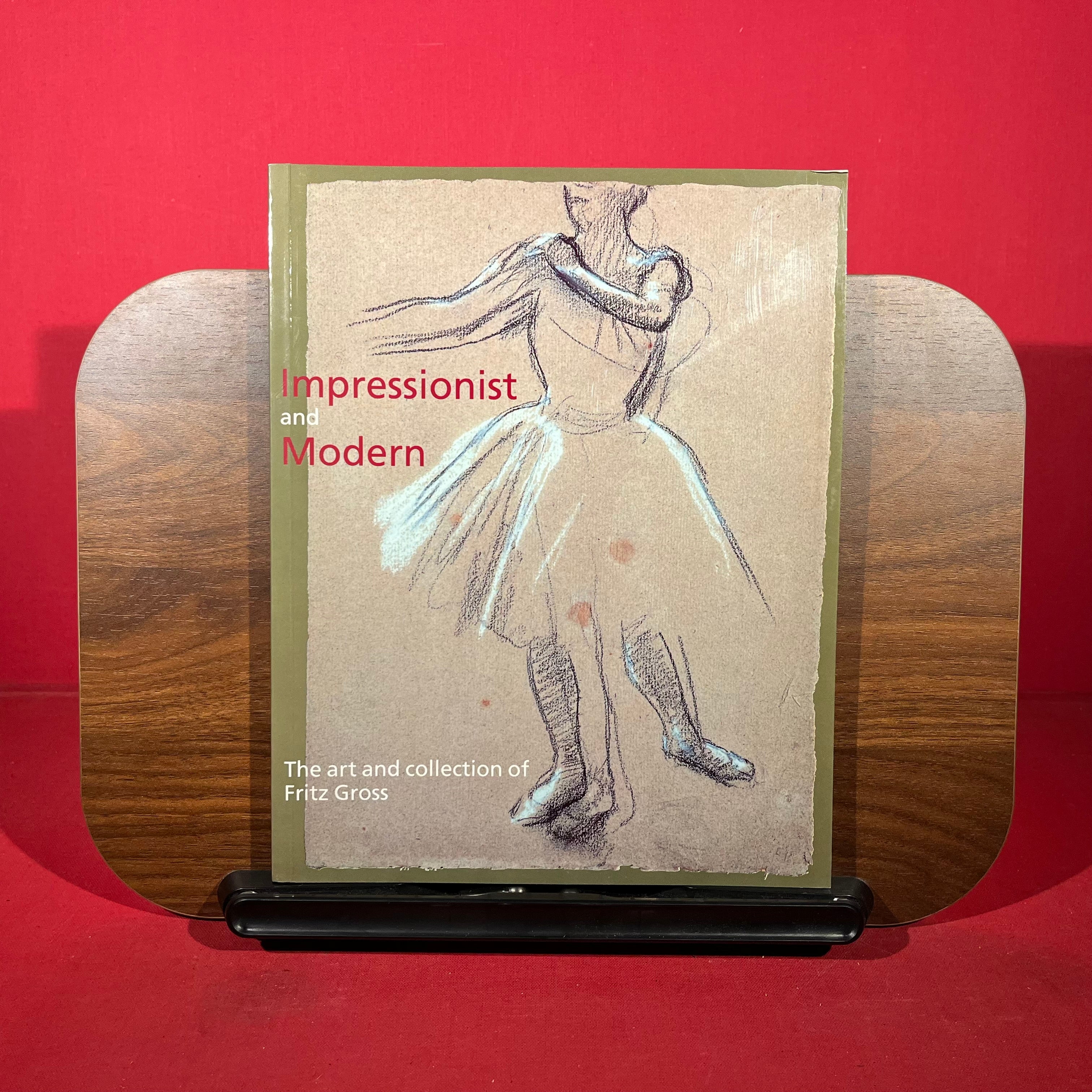 Impressionist and Modern: The Art and Collection of Fritz Gross