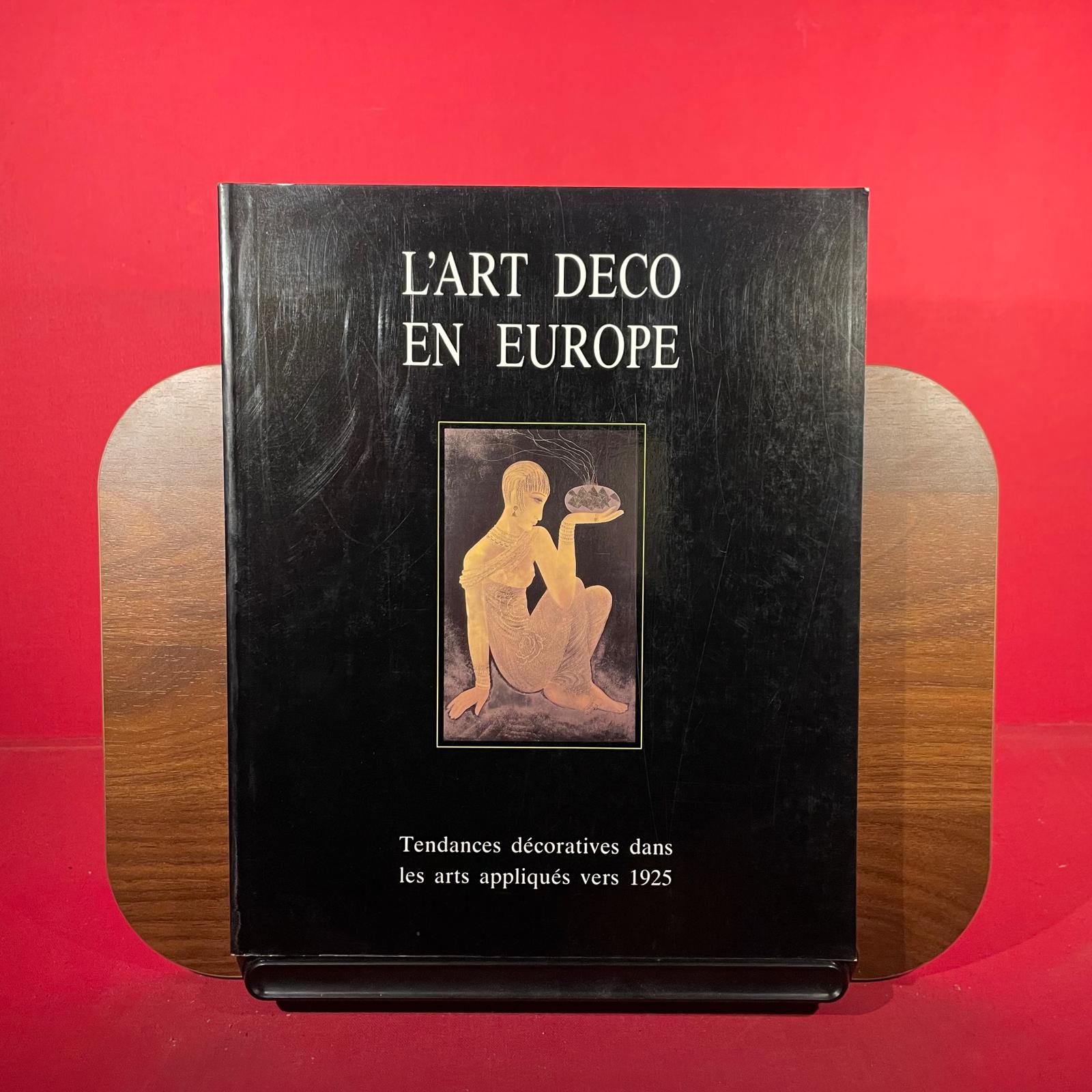 L'Art Deco en Europe : tendances décoratives dans les arts appliqués vers 1925, exh. cat. Palais des Beaux-Arts, Brussels, Belgium, 1989