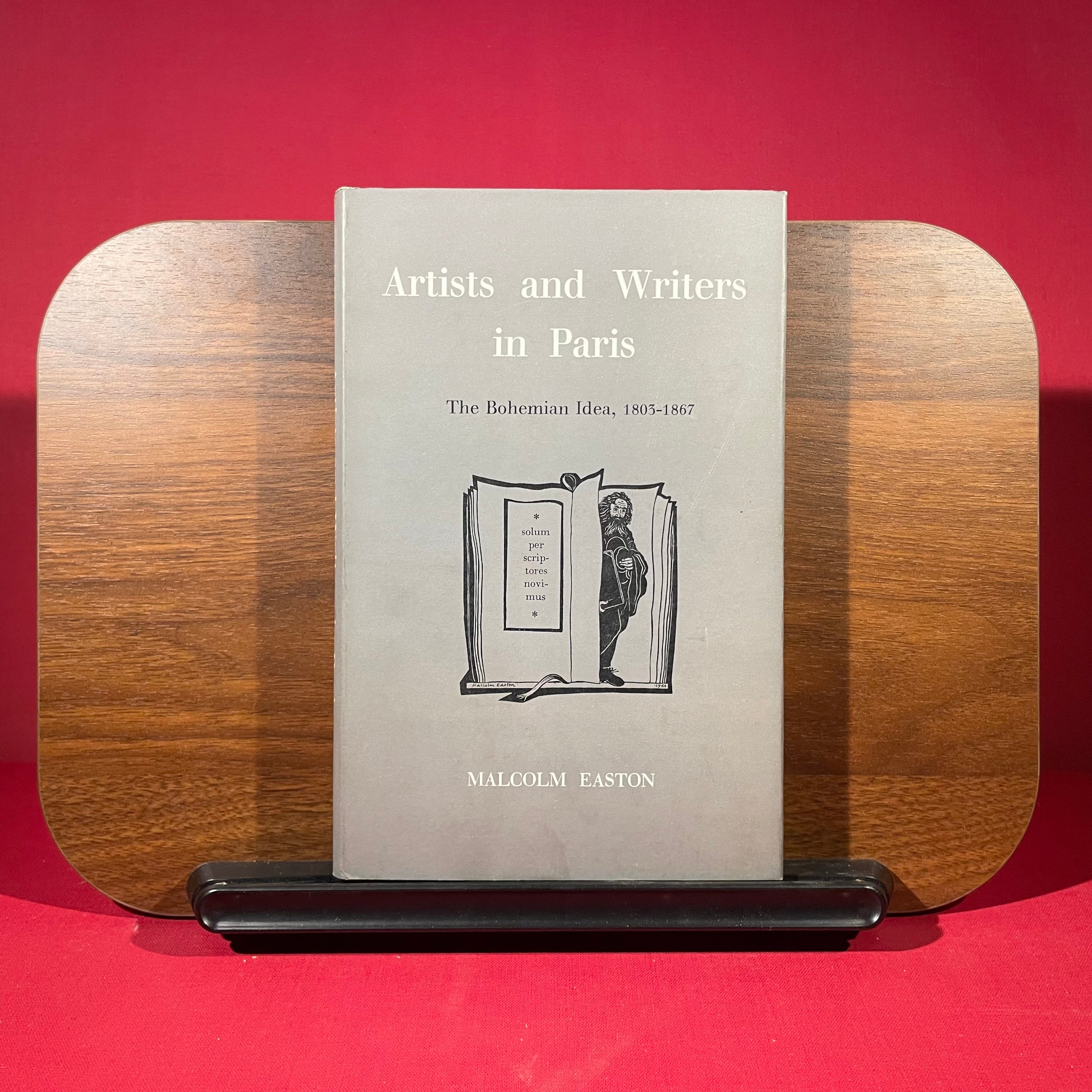 Artists and Writers in Paris : The Bohemian Idea, 1803-1867