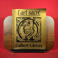 L'Art sacre d'Albert Gleizes, musee des beaux arts de Caen, France, 1985