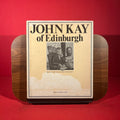 John Kay of Edinburgh: Barber, Miniaturist and Social Commentator