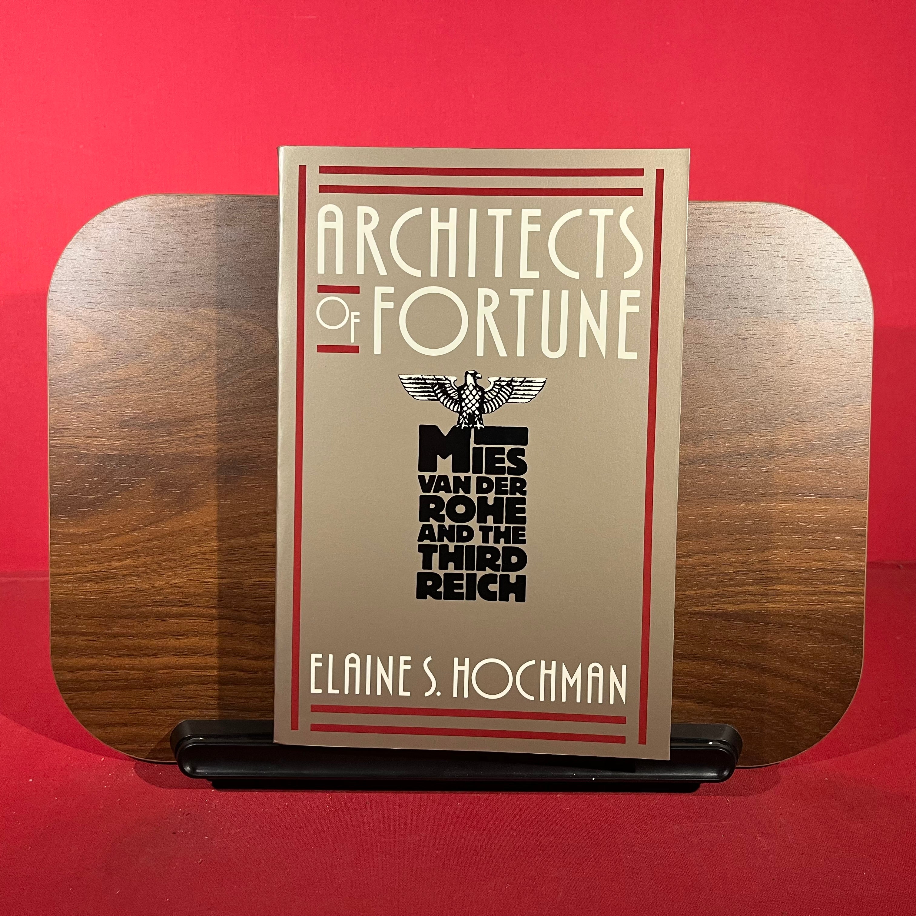 Architects of Fortune: Mies Van Der Rohe and the Third Reich