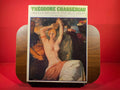 Theodore Chasseriau, 1819-1856: Catalogue raisonne des peintures et estampes (French Edition)