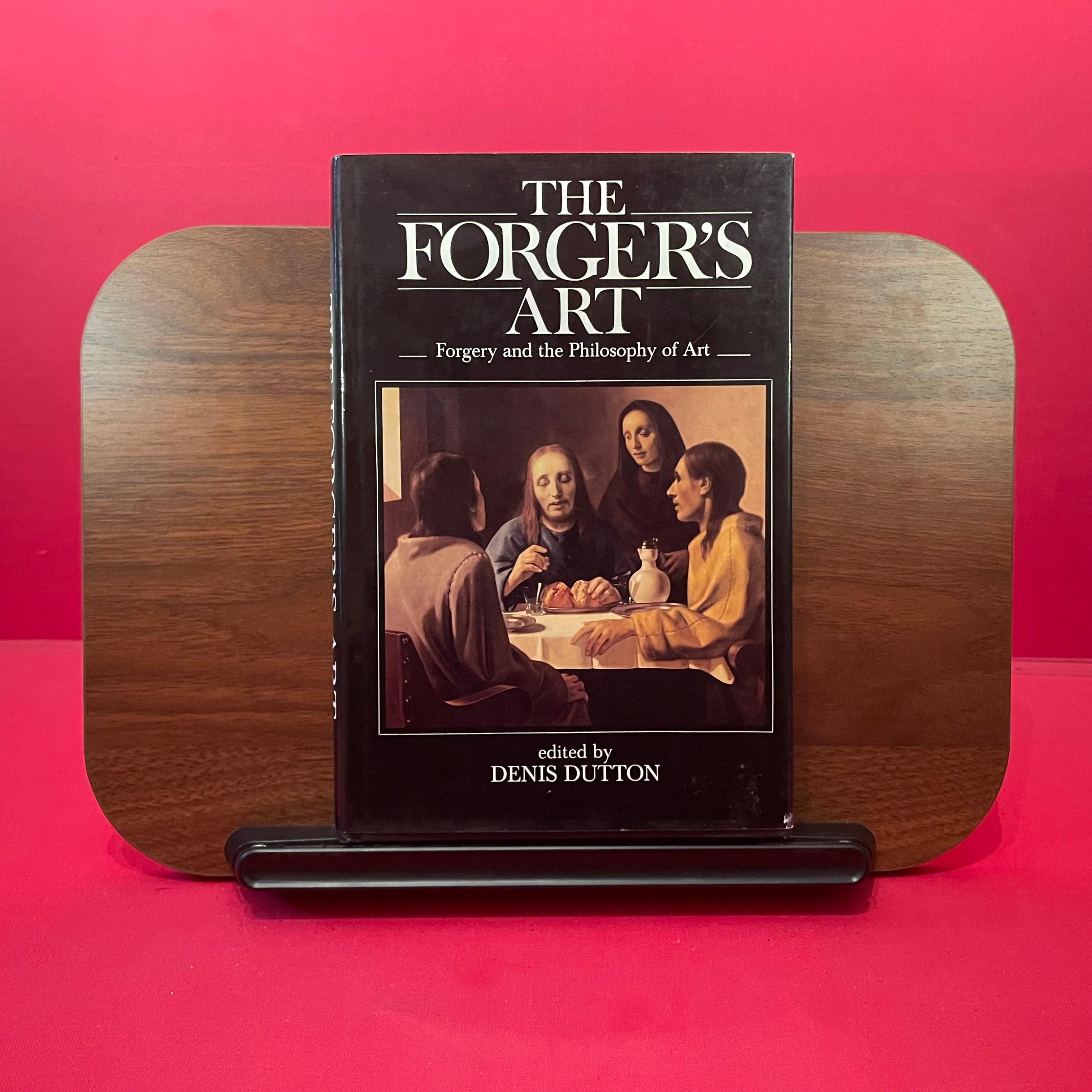 The Forger's art: Forgery and the philosophy of art