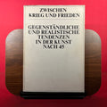 Zwischen Krieg und Frieden: Gegenstandliche und realistische Tendenzen in der Kunst nach 45 (German Edition)