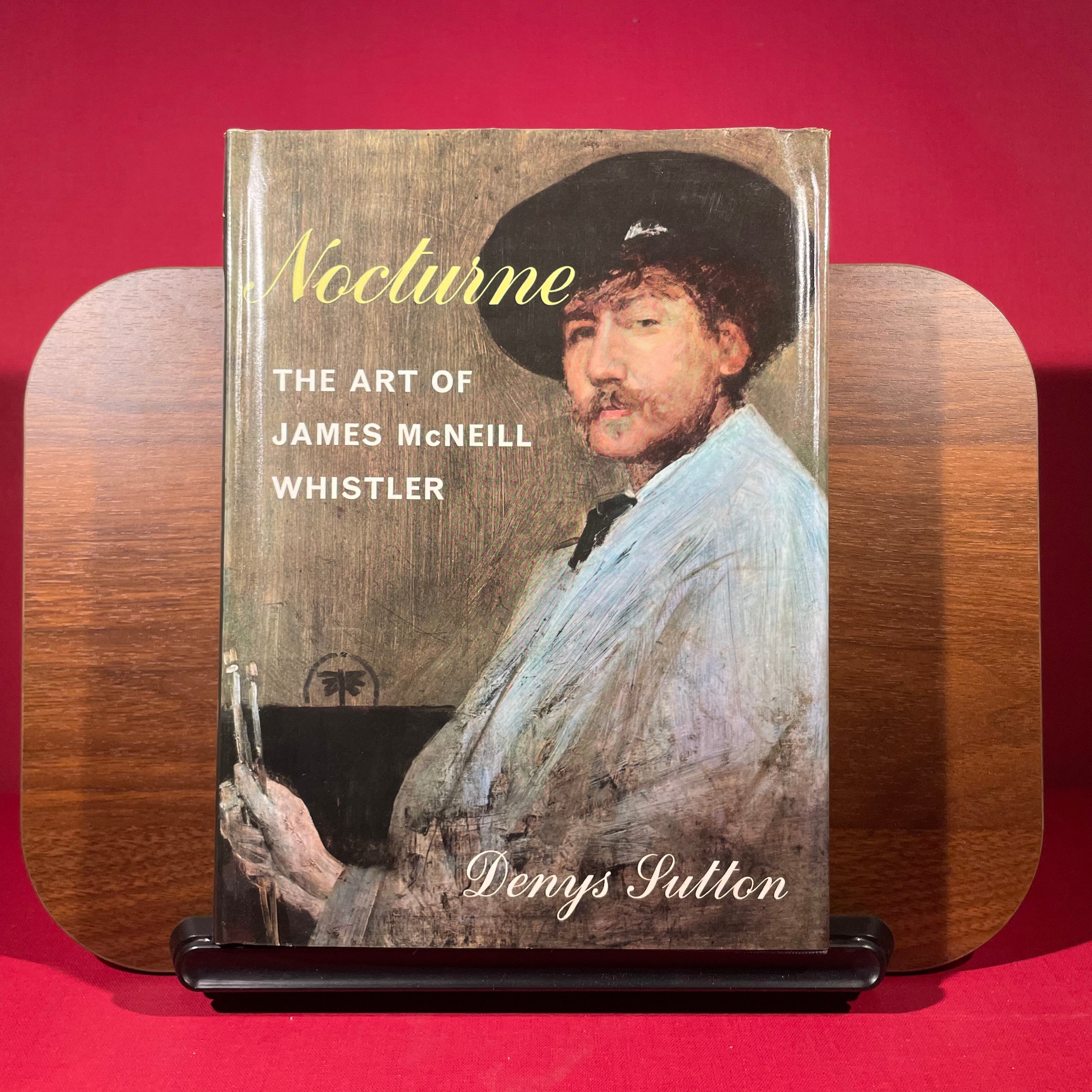 Nocturne : The Art Of James McNeill Whistler