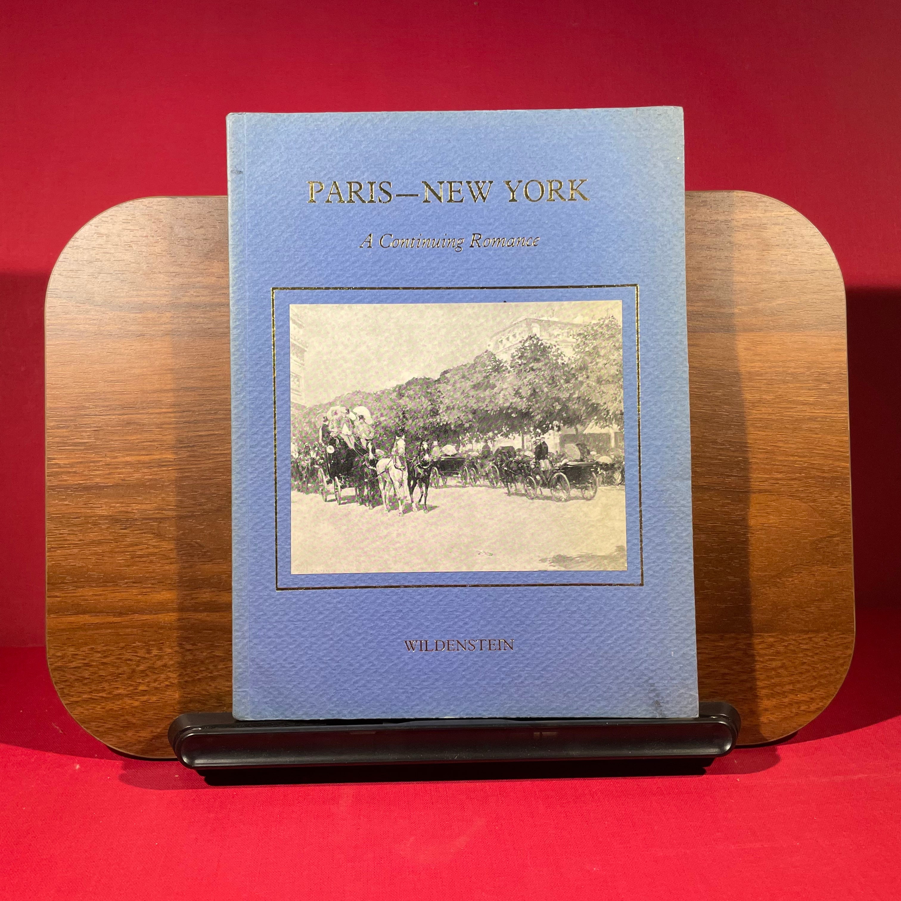 Paris - New York : A Continuing Romance, exh. Cat. Wildenstein, New York, USA, 1977