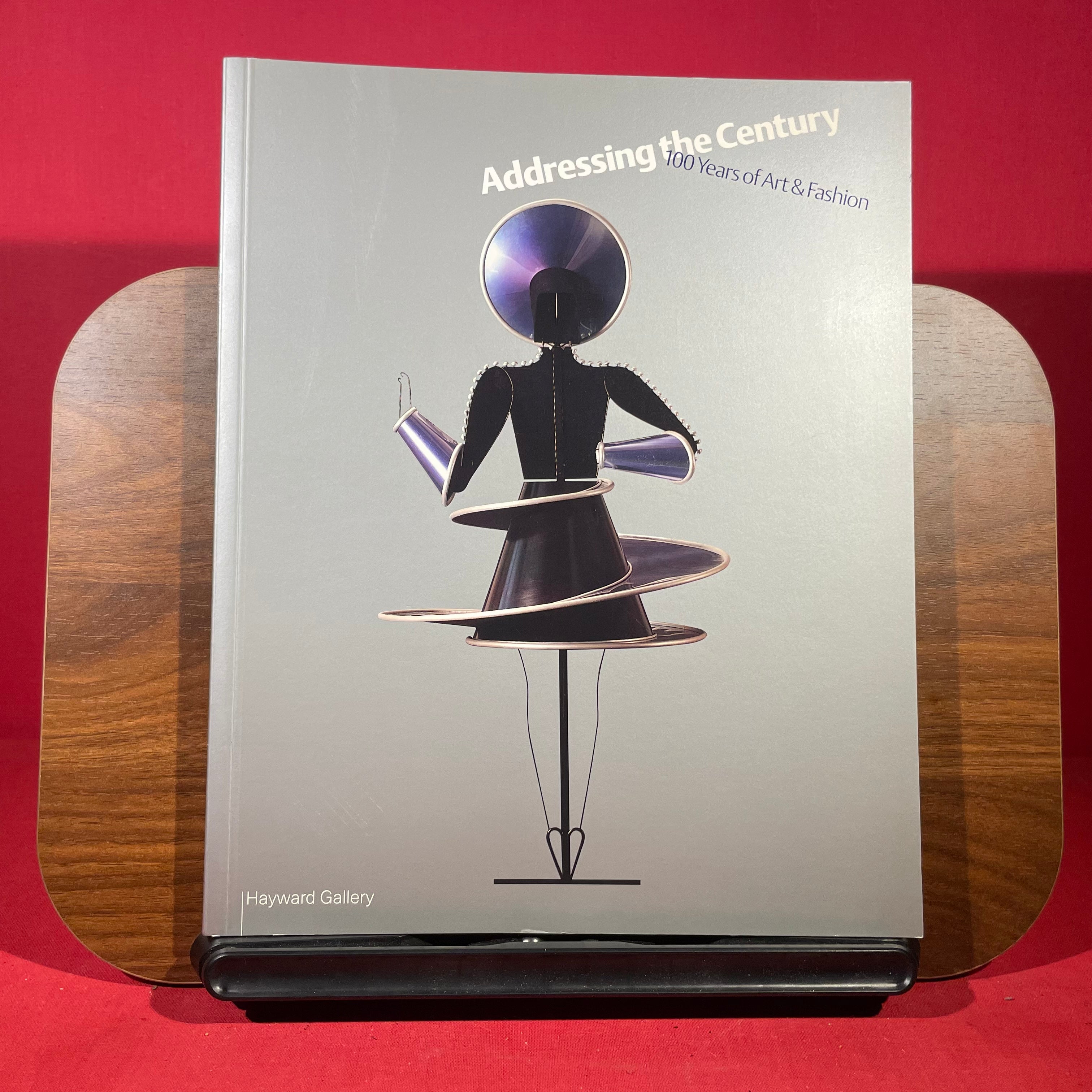 Addressing the Century: 100 Years of Art and Fashion