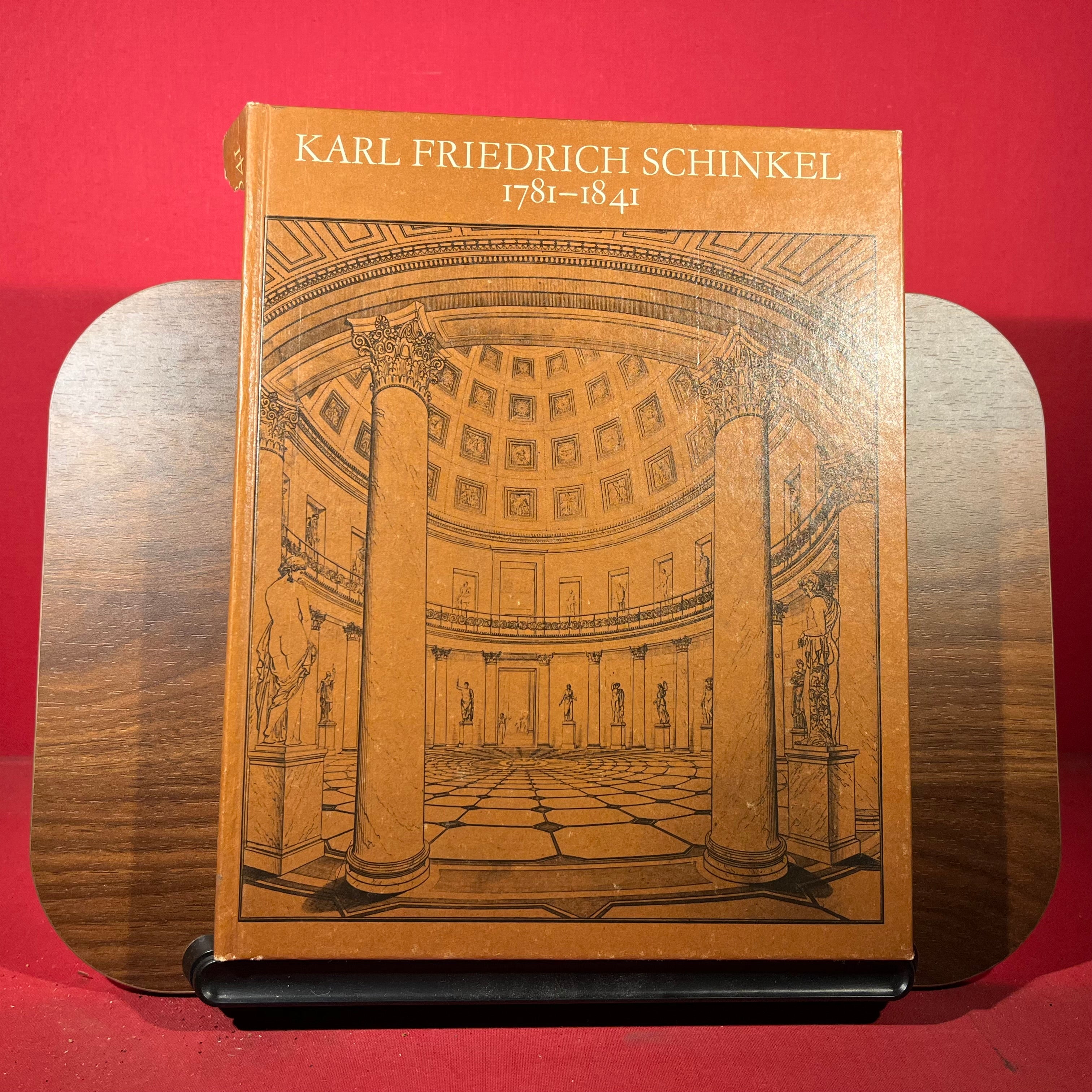 Karl Friedrich Schinkel 1781-1841 : Staatliche Museen zu Berlin/Haupstadt der DDR, Berlin, 1981