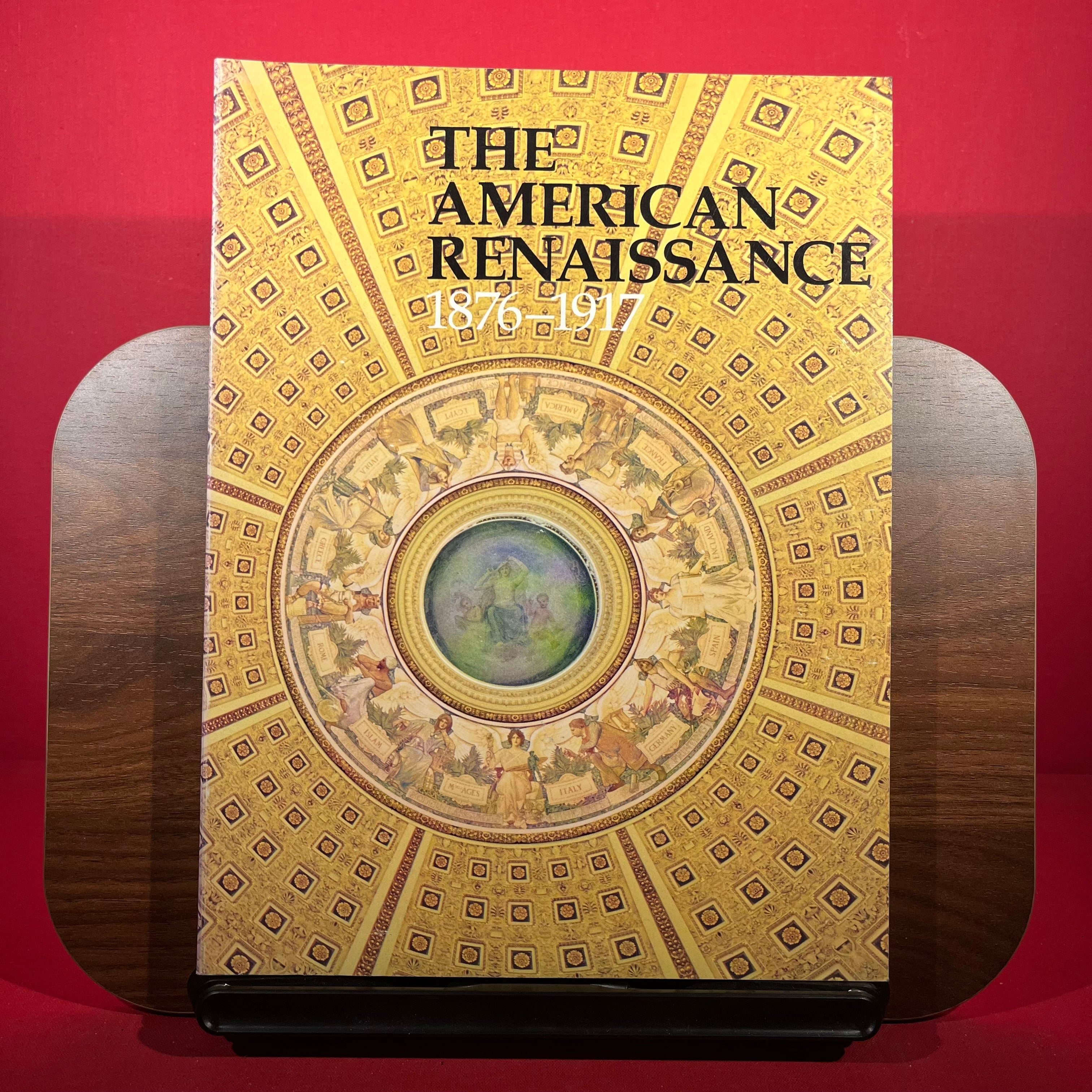 The American Renaissance 1876-1917
