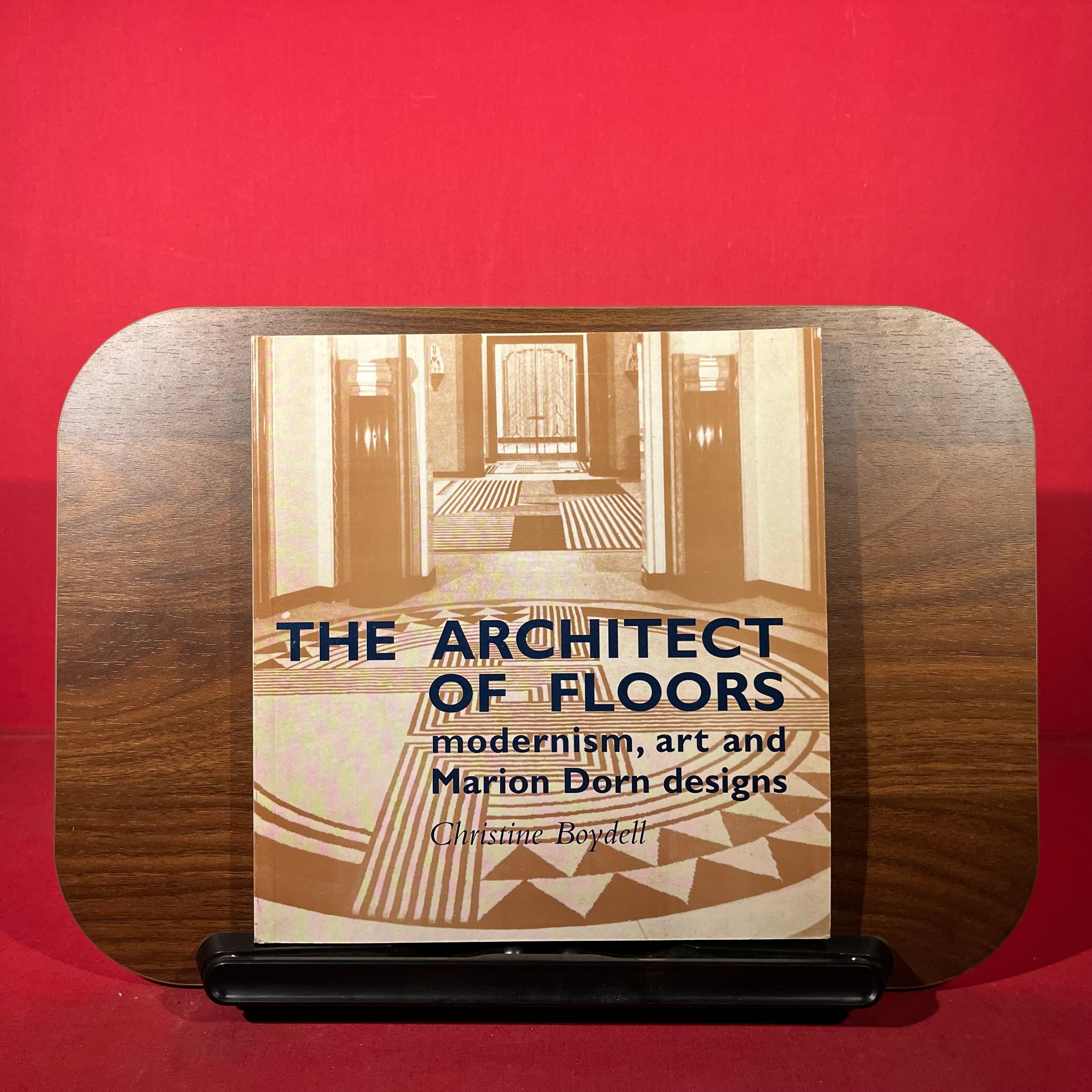 Architect of Floors: Modernism, Art and Marion Dorn Designs