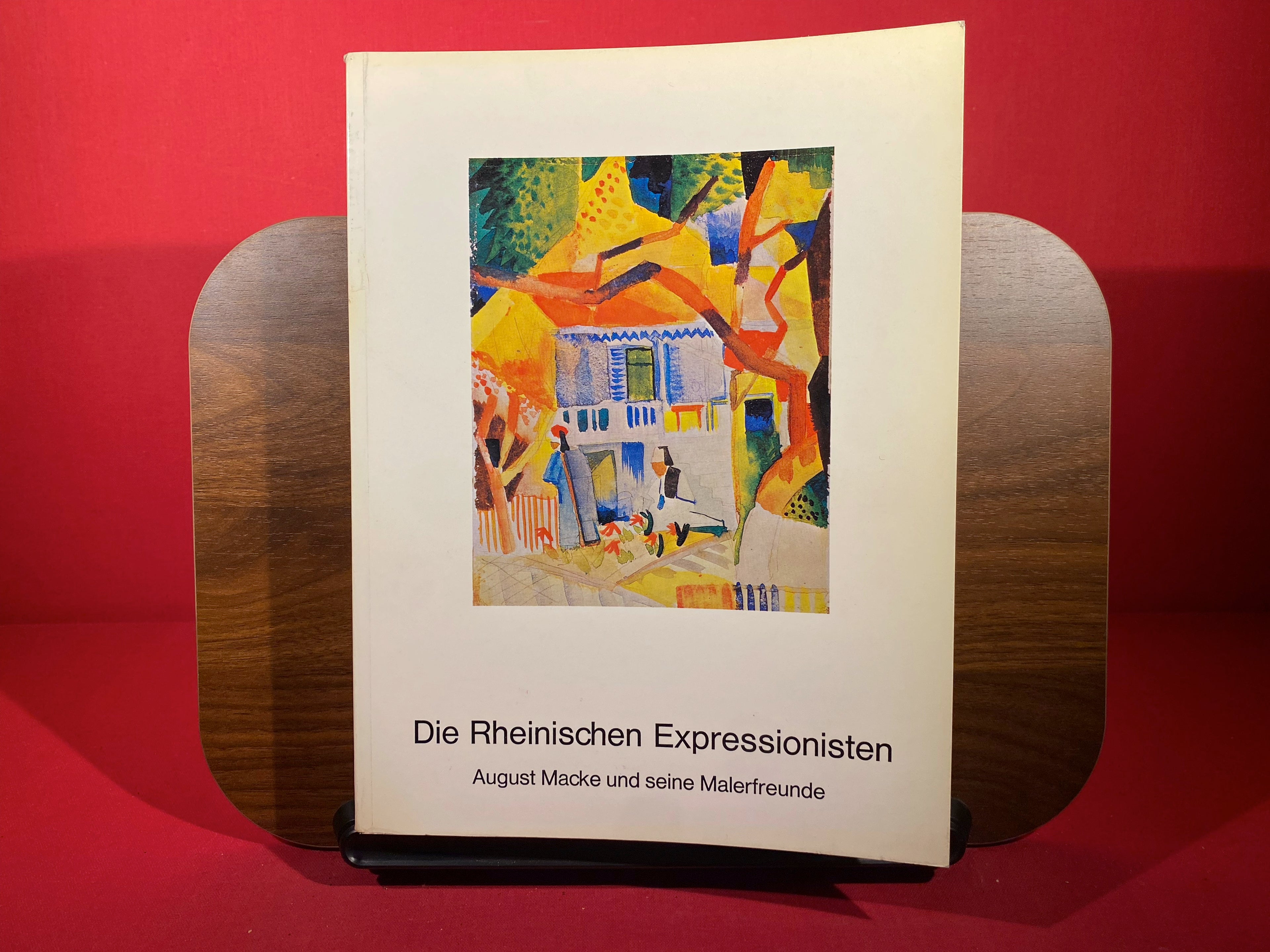 Die Rheinischen Expressionisten: August Macke u. seine Malerfreunde : [Ausstellung], Stadt. Kunstmuseum Bonn, 30. Mai-29. Juli 1979, Kaiser Wilhelm ... Oktober-16. Dezember 1979 (German Edition)