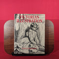 Victorian Illustration: The Pre-Raphaelites, the Idyllic School and the High Victorians