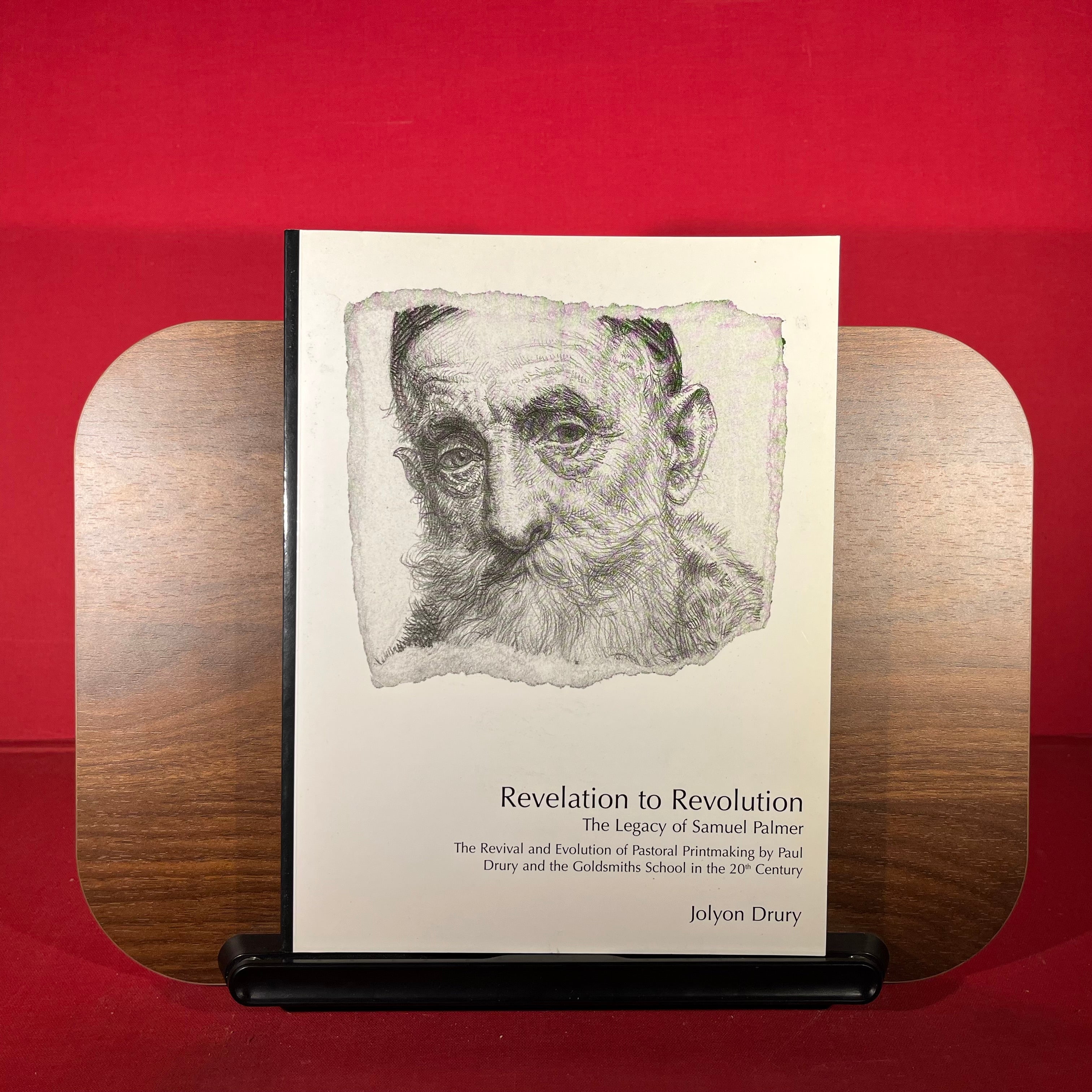 Revelation to Revolution: the legacy of Samuel Palmer - the revival and evolution of pastoral printmaking by Paul Drury and the Goldsmiths School in the 20th Century