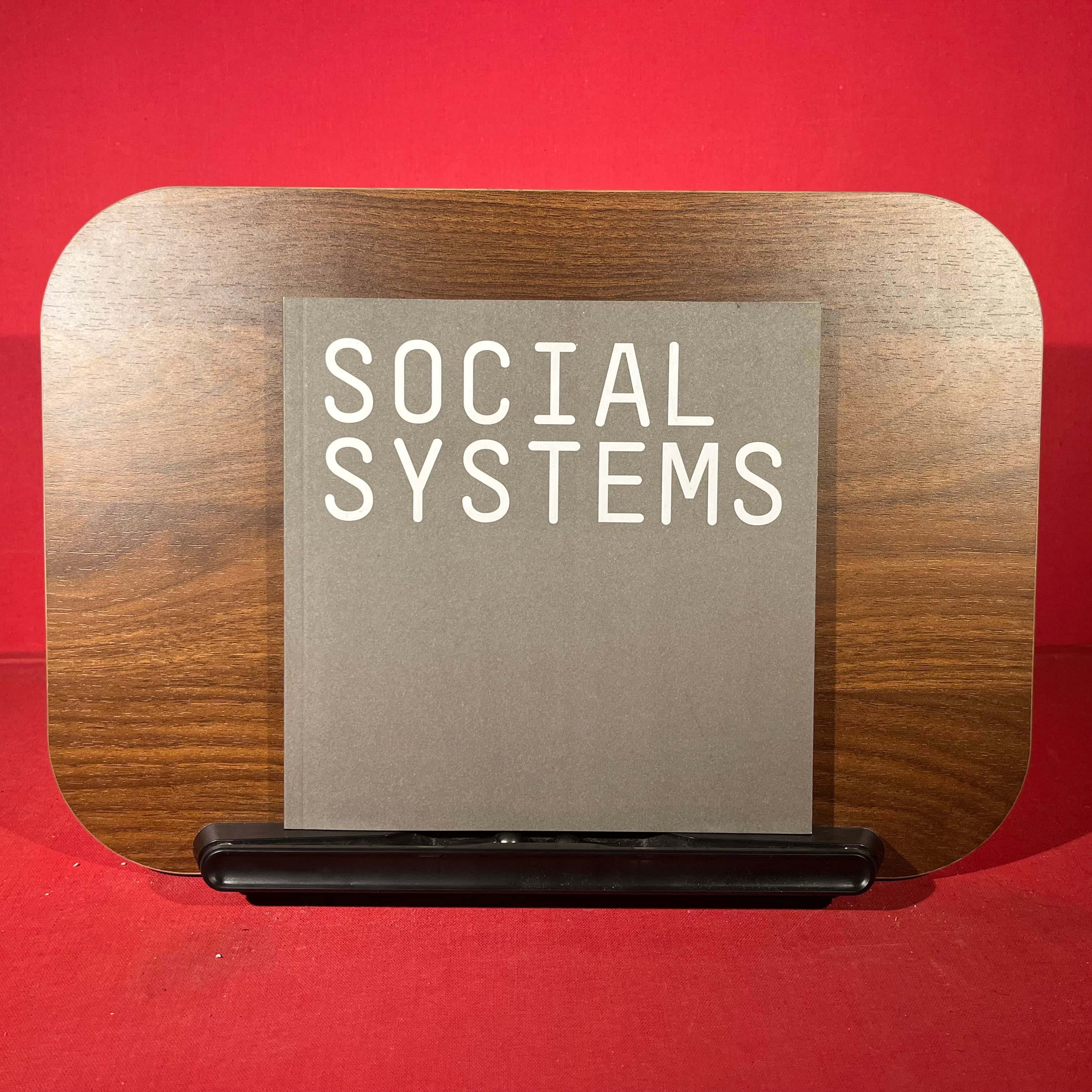 Social Systems, exh.cat. Project Base, 2007