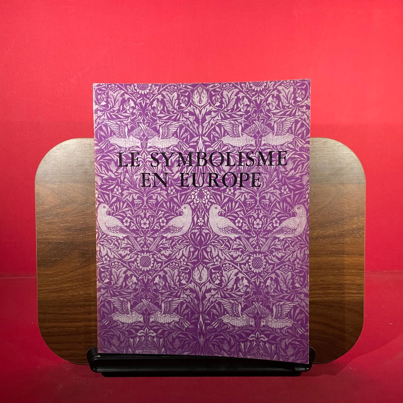Le Symbolisme en Europe, exh. cat. Museum Boymans-van Beuningen, Rotterdam, Amsterdam, etc, 1975-1976