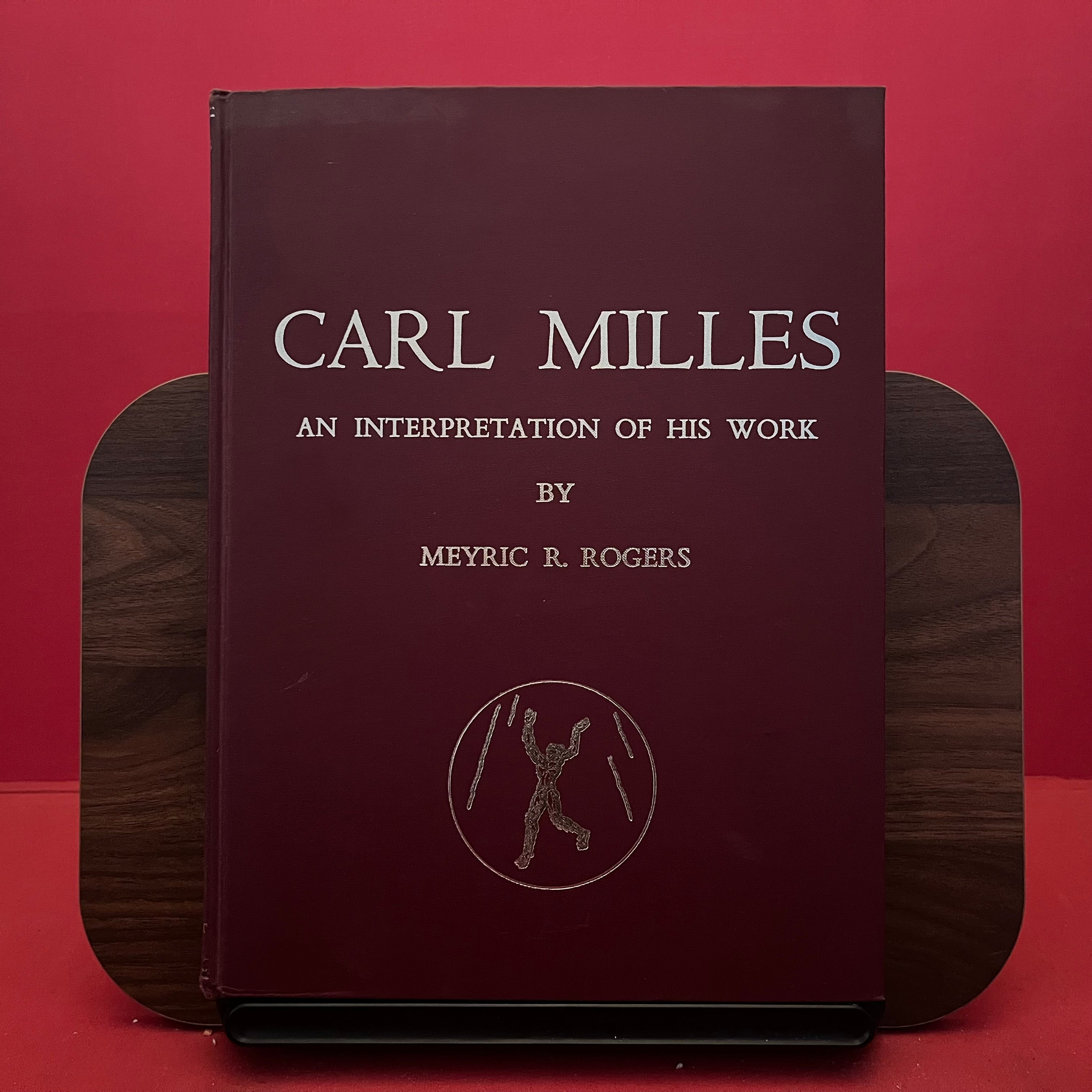 Carl Milles;: An interpretation of his work,