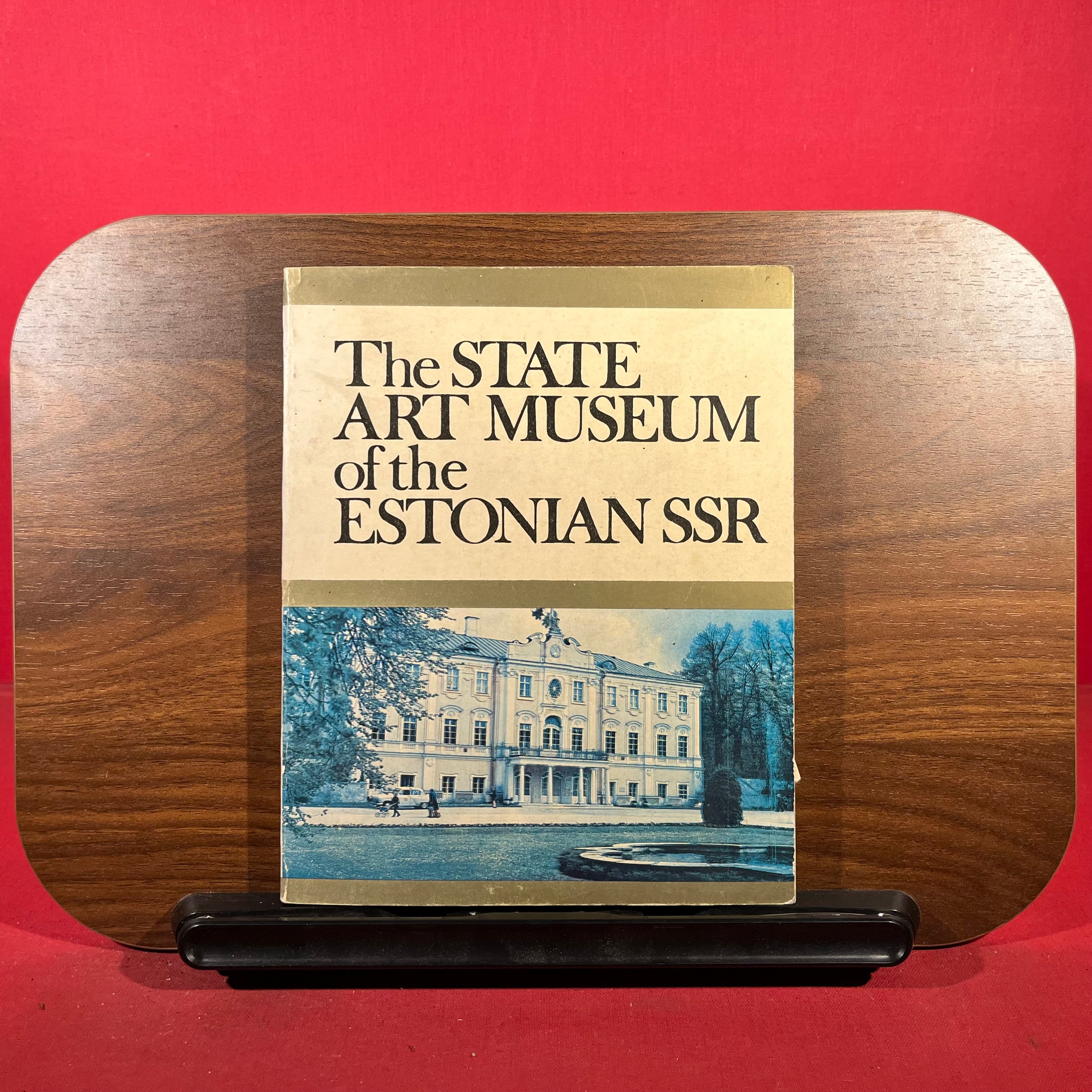 The State Art Museum of the Estonian SSR : Estonian and soviet Estonian art, exh. cat. Riiklik Kunstimuuseum, Tallin, Estonia, 1982