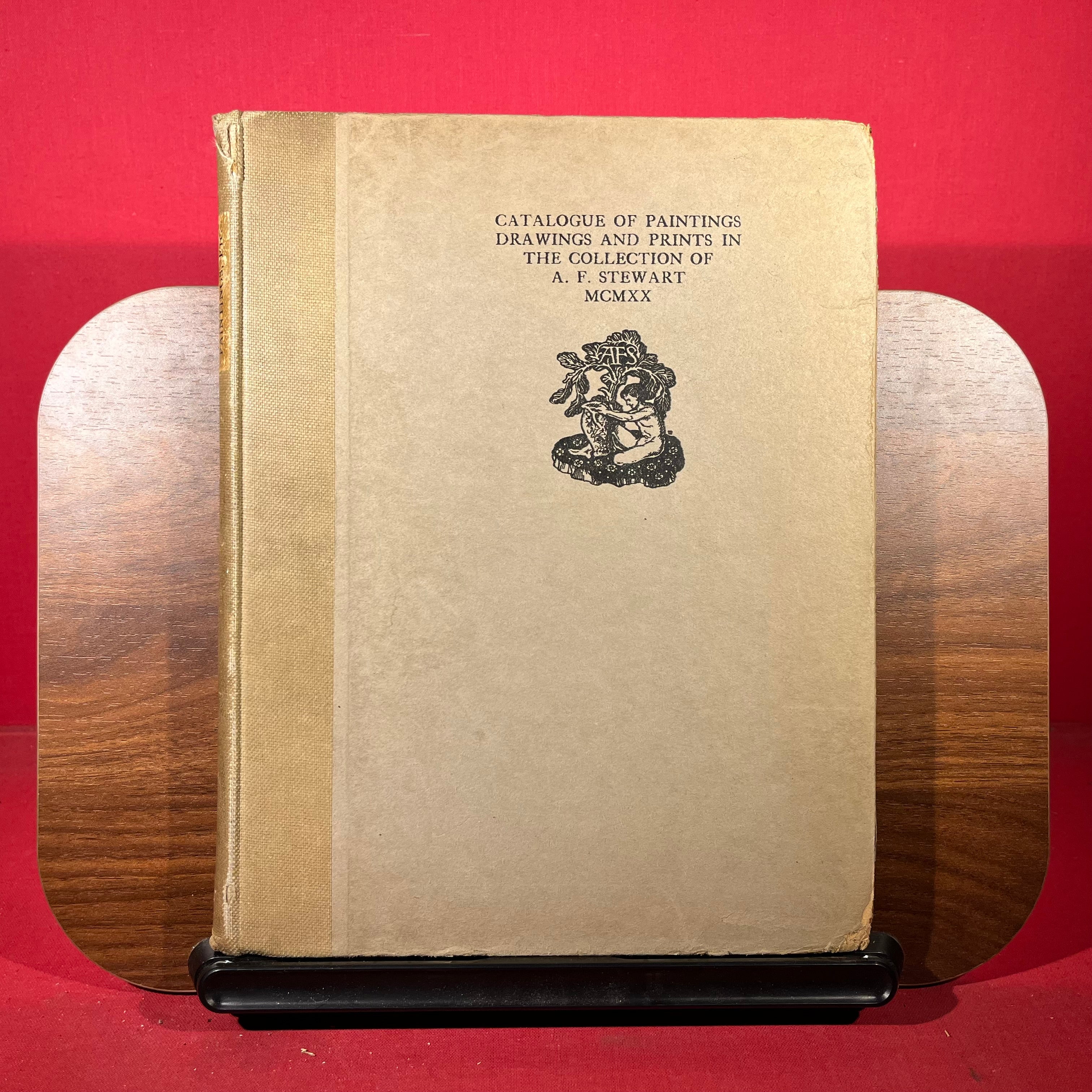 Catalogue Of Paintings, Drawings And Prints In The Collection Of A. F. Stewart
