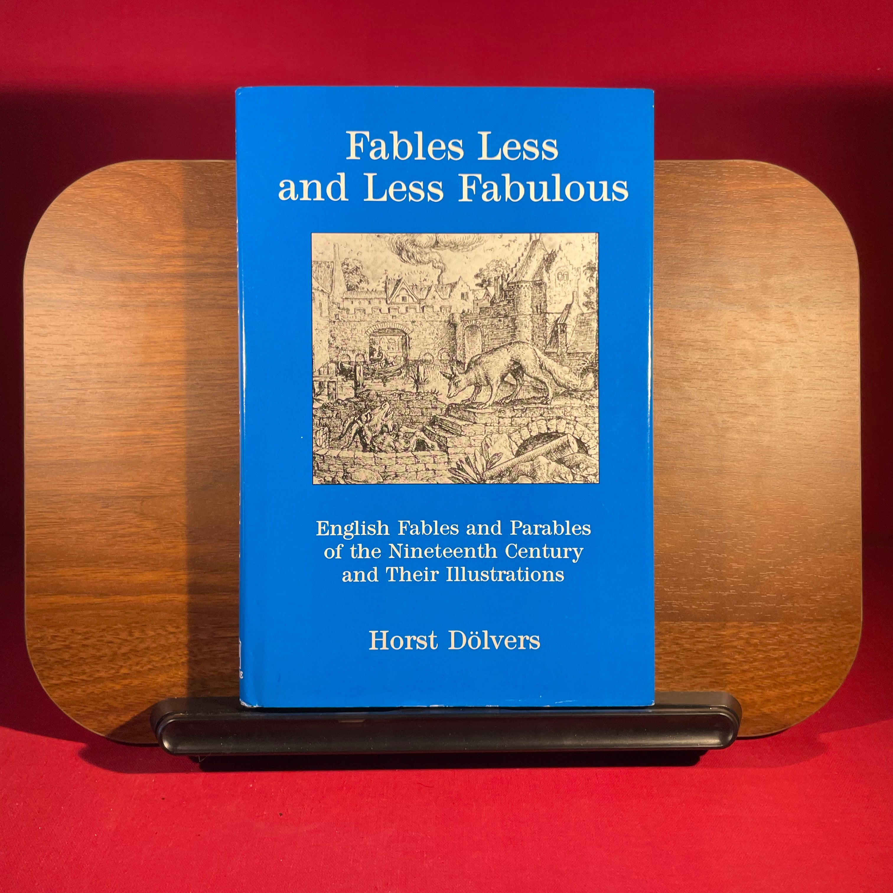 Fables Less and Less Fabulous: English Fables and Parables of the Nineteenth Century and Their Illustrations