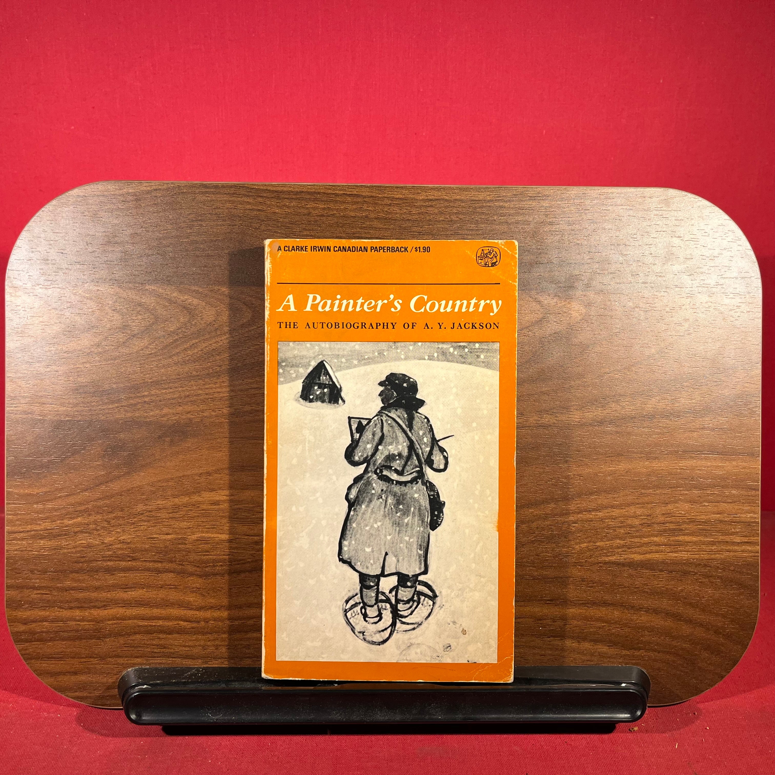 A Painter's Country : An Autobiography Of A. Y. Jackson