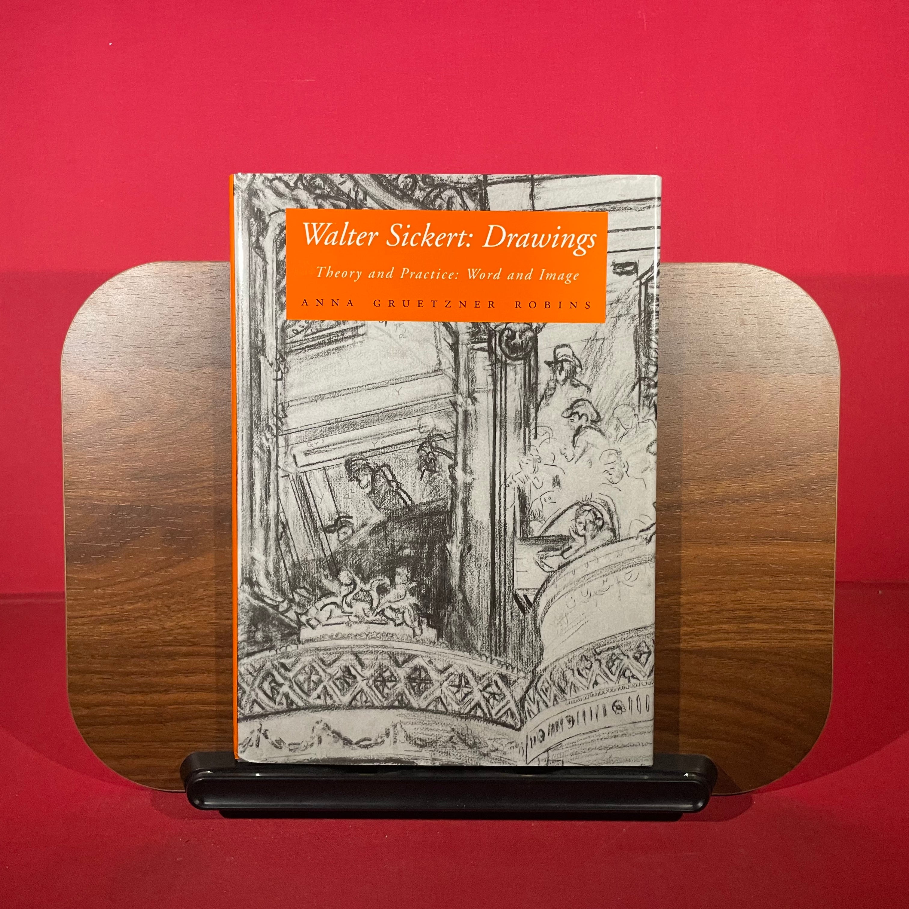 Walter Sickert: Drawings : Theory and Practice : Word and Image