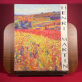 Henri Martin: 1860-1943 : Expositions, Cahors, musee Henri Martin, Toulouse, Capitole, 14 septembre-29 octobre 1993 (French Edition)