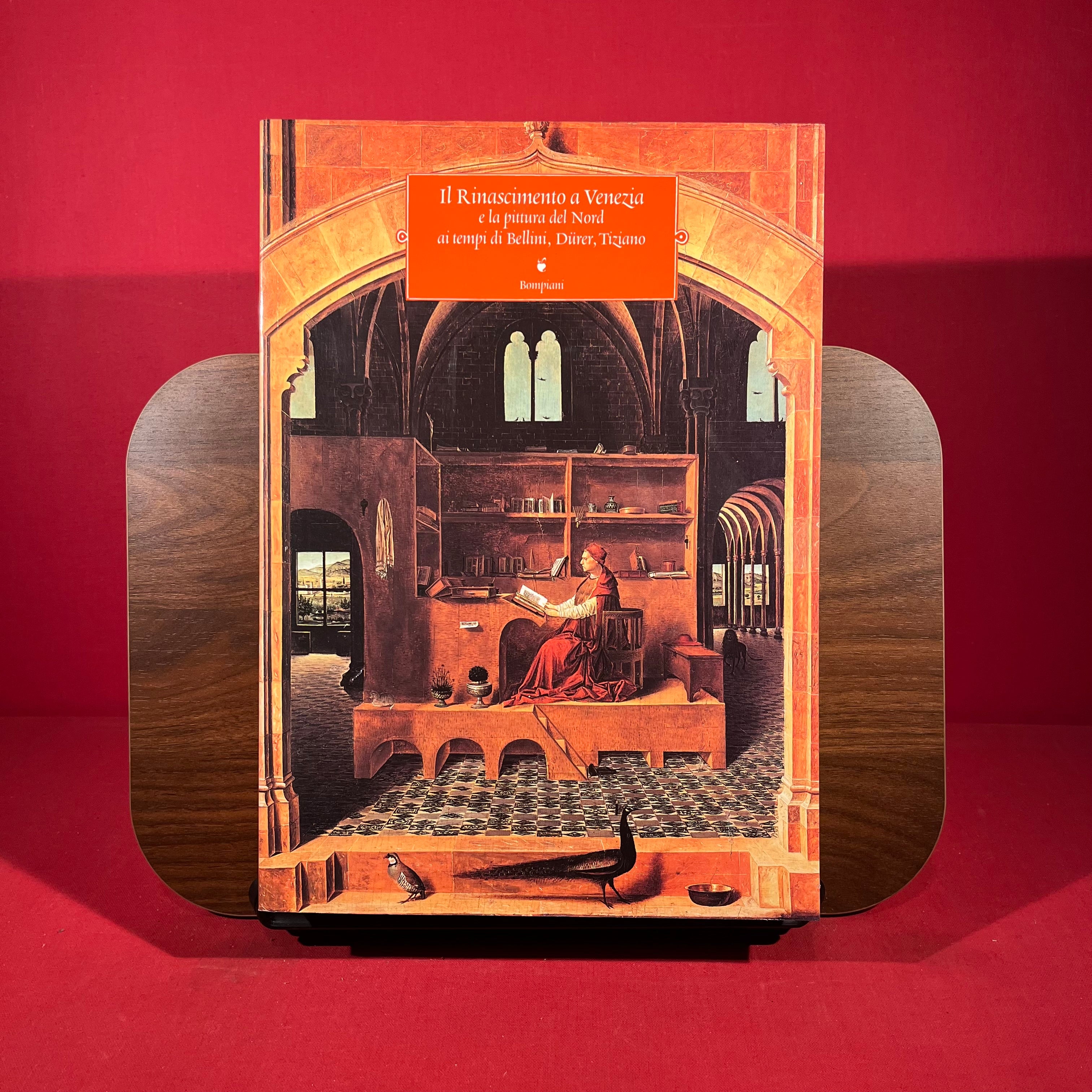Il Rinascimento a Venezia: E la pittura del Nord ai tempi di Bellini, Durer, Tiziano (Italian Edition)