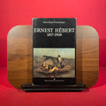 Ernest Hebert, 1817-1908 (Notes et documents des musees de France) (French Edition)