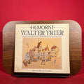 Humorist Walter Trier: Selections from the Trier-Fodor Foundation gift