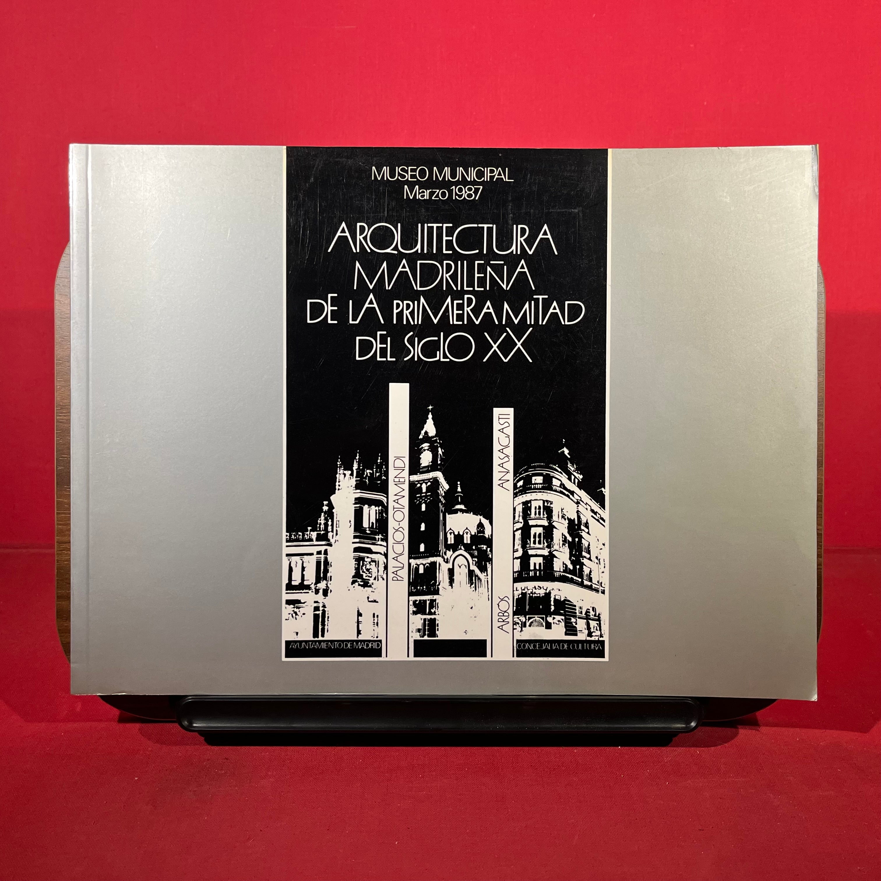 Arquitectura Madrilena de la Primera Mitad del Siglo XX
