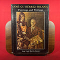 Jose Gutierrez Solana: Paintings and Writings