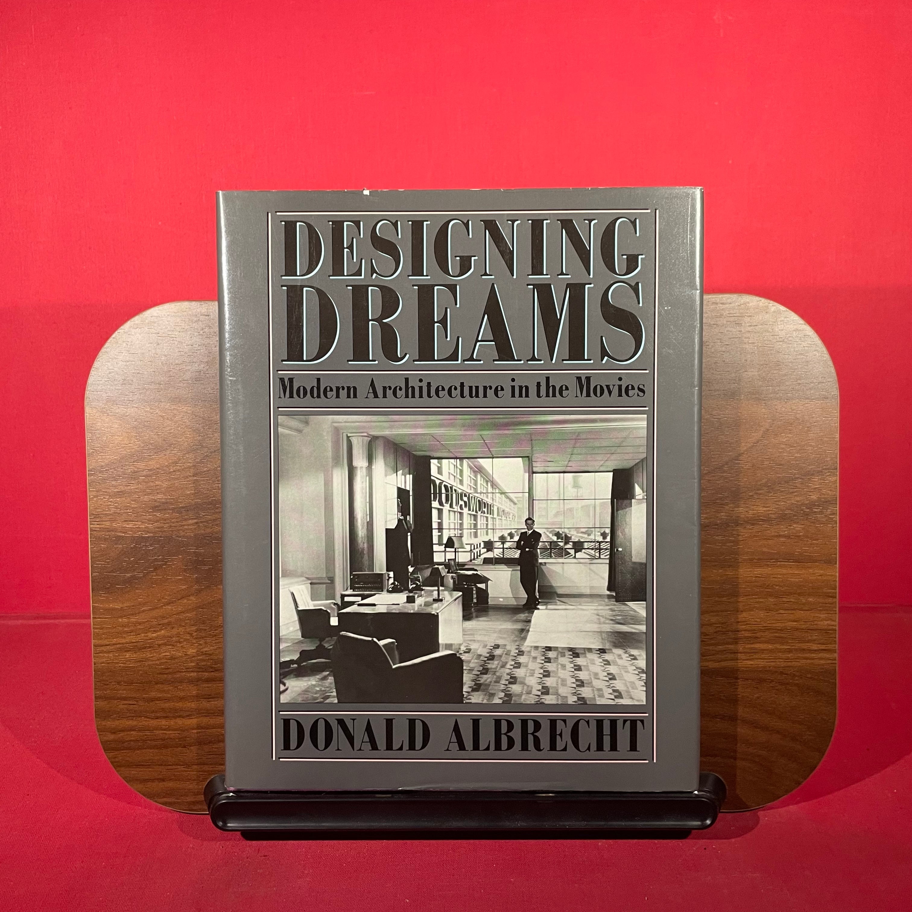 Designing Dreams: Modern Architecture in the Movies