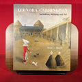 Leonora Carrington: Surrealism, Alchemy And Art