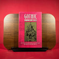 Gothic Immortals The Fiction of the Brotherhood of the Rosy Cross