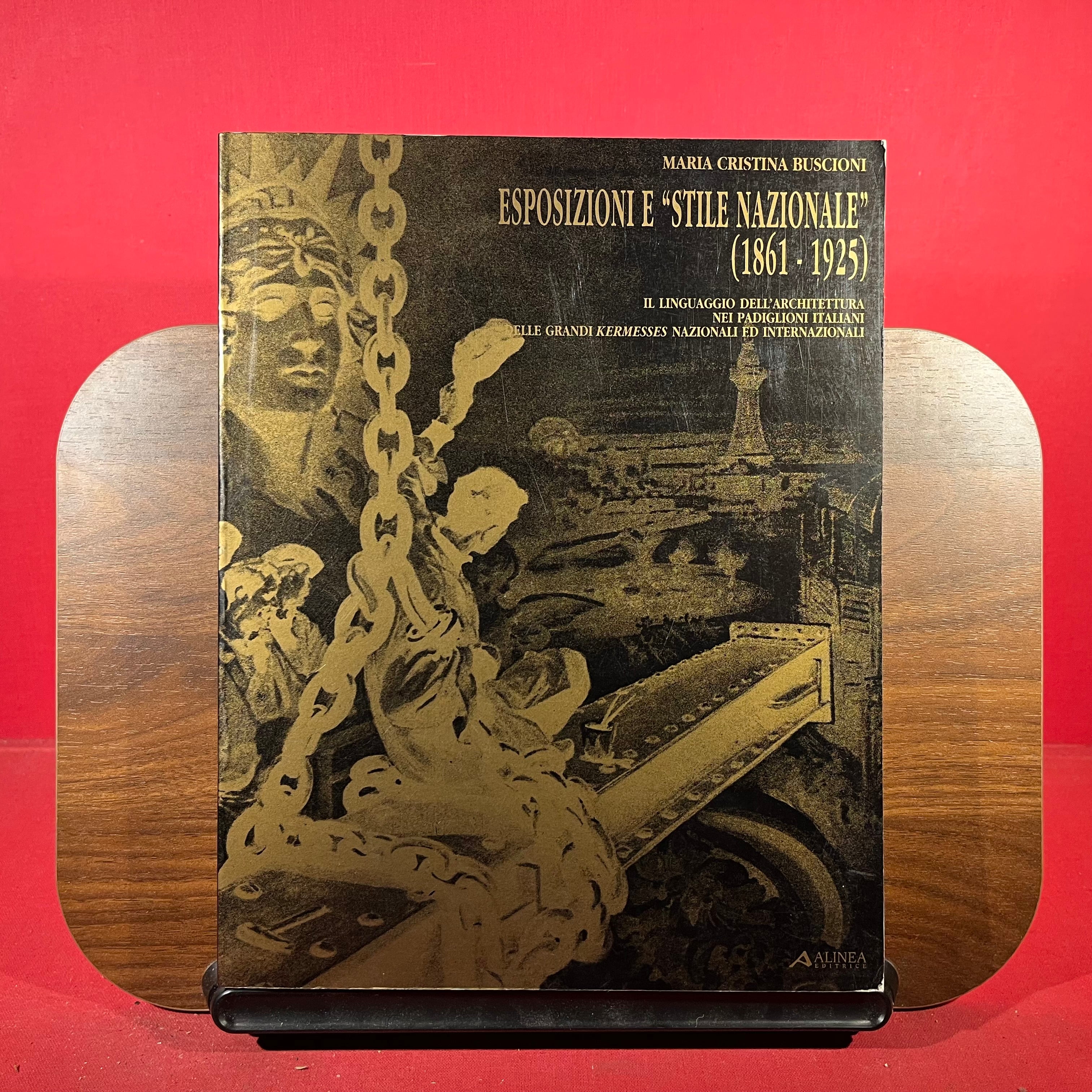 Esposizioni E Stile Nazionale (1861-1925)