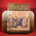 The Arthurian Revival in Victorian Art (Garland Reference Library of the Humanities)