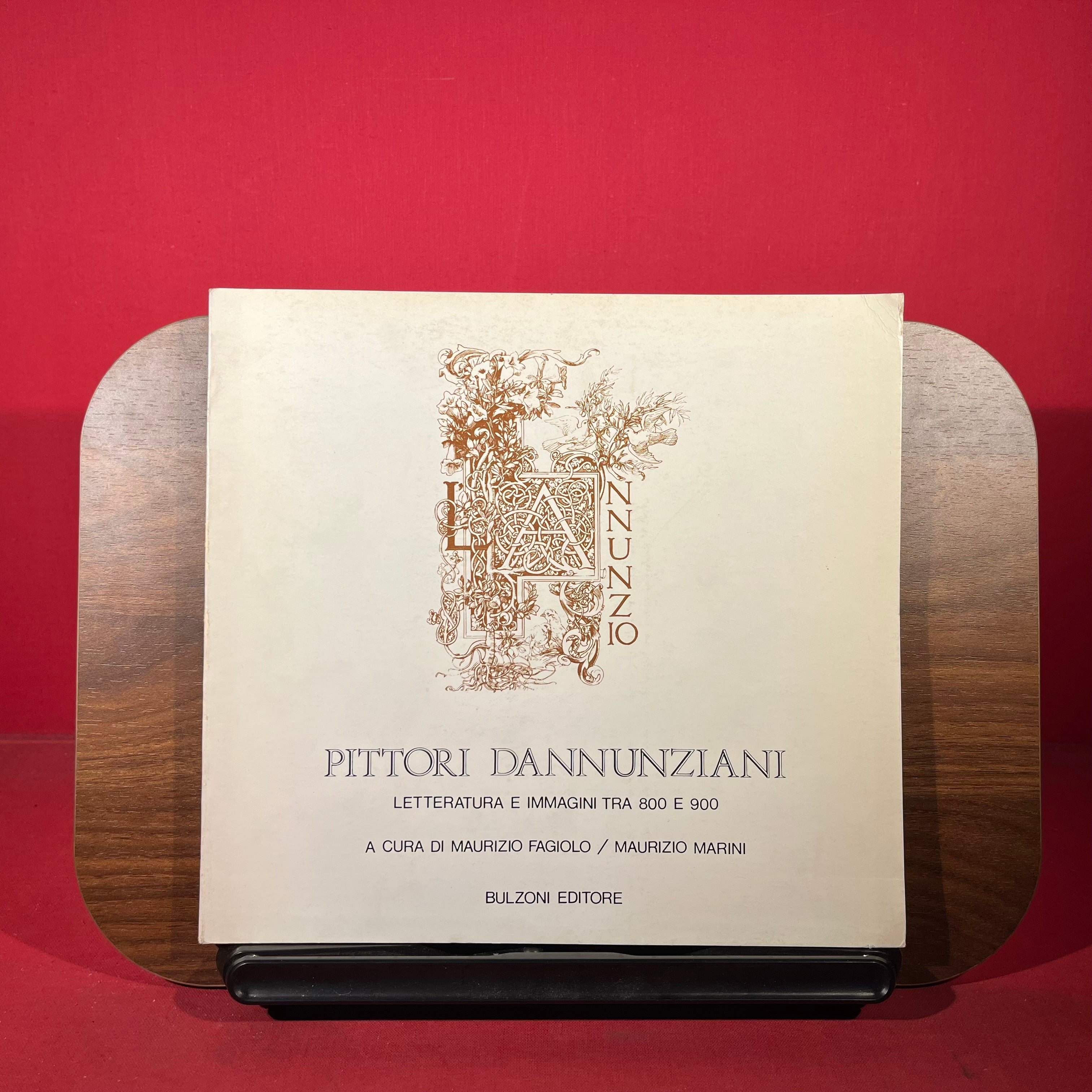 Pittore Dannunziani : Letteratura E Imagini Tra 800 E 900