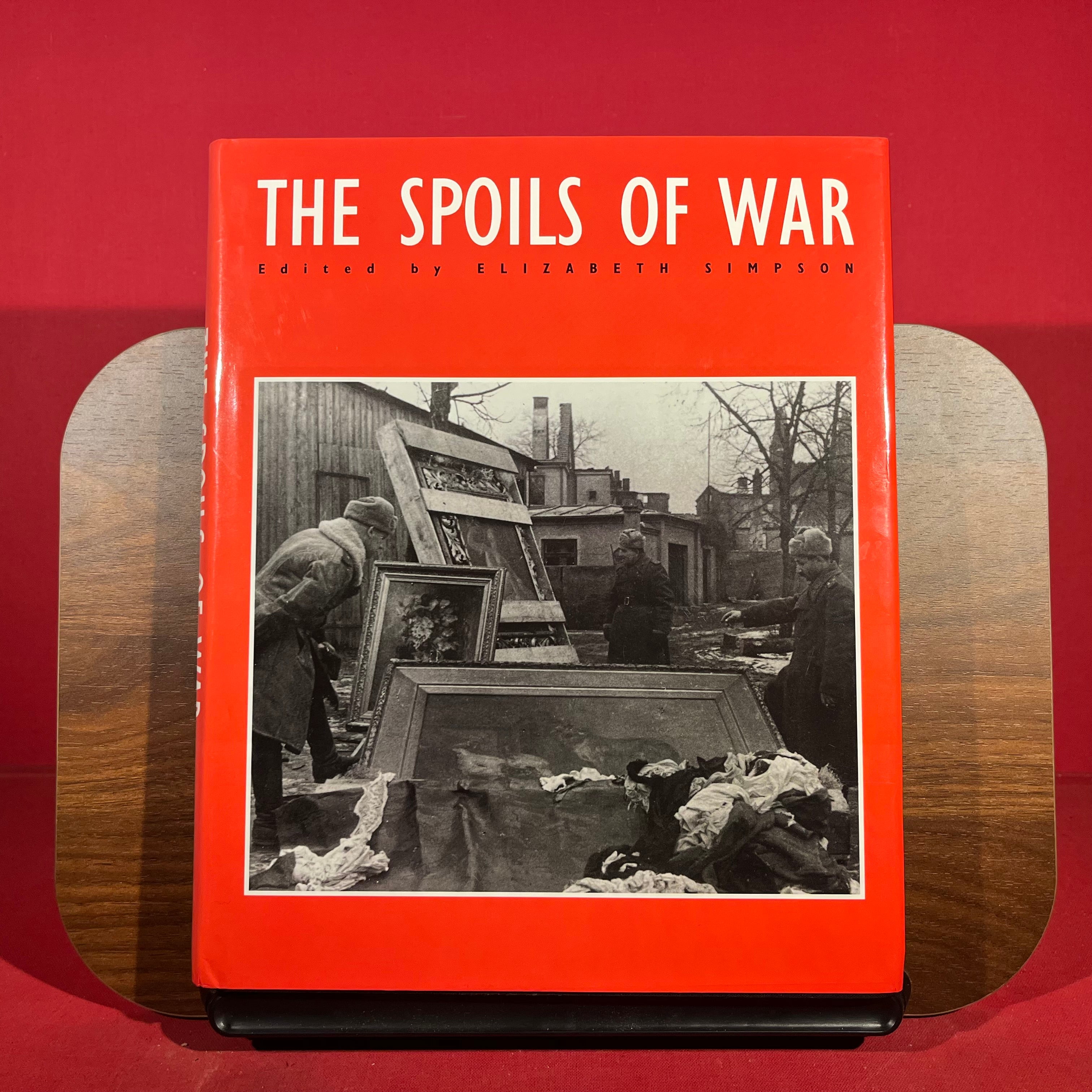 Spoils of War: World War II and its Aftermath