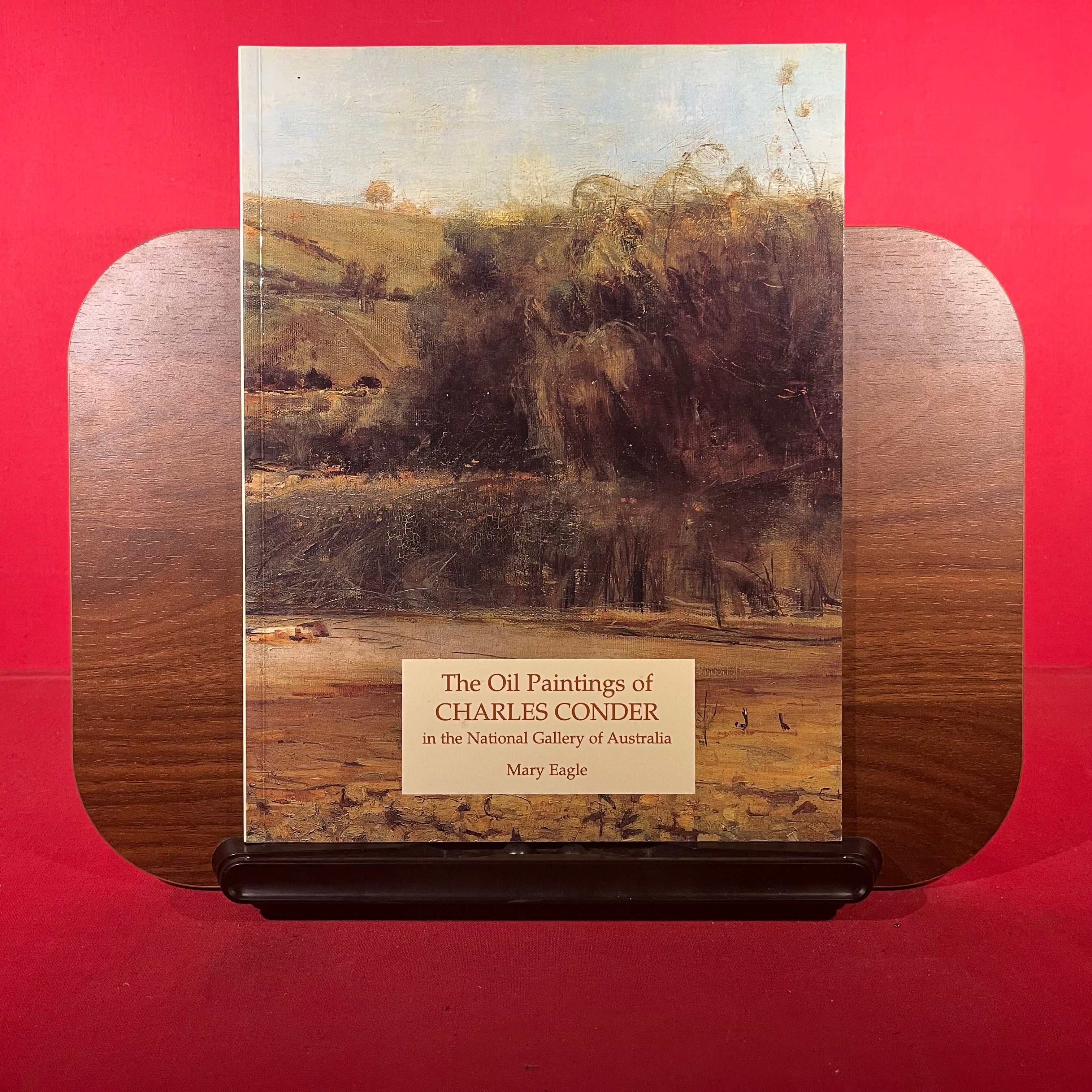 The Oil Paintings of Charles Conder : In the National Gallery of Australia