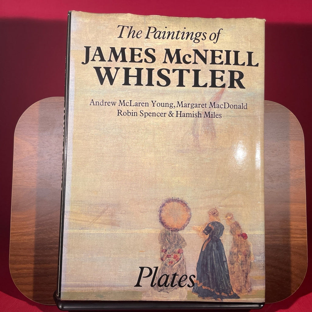 The Paintings of James McNeill Whistler (Studies in British Art) 2 Volumes: Plates and Text